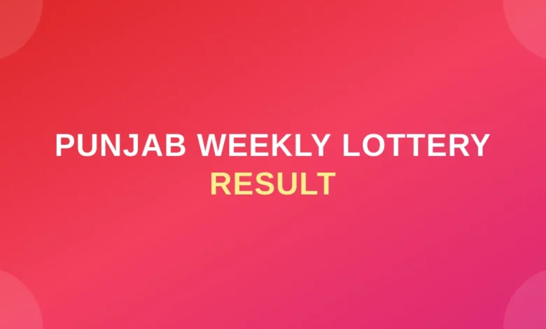 Punjab Weekly Lottery Results | Punjab State Weekly Lottery Result Today 30 April 2026
