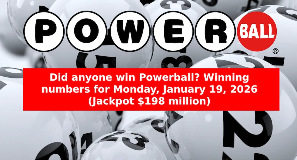 Powerball results for January 19, 2026: winning numbers drawn for $198 million jackpot