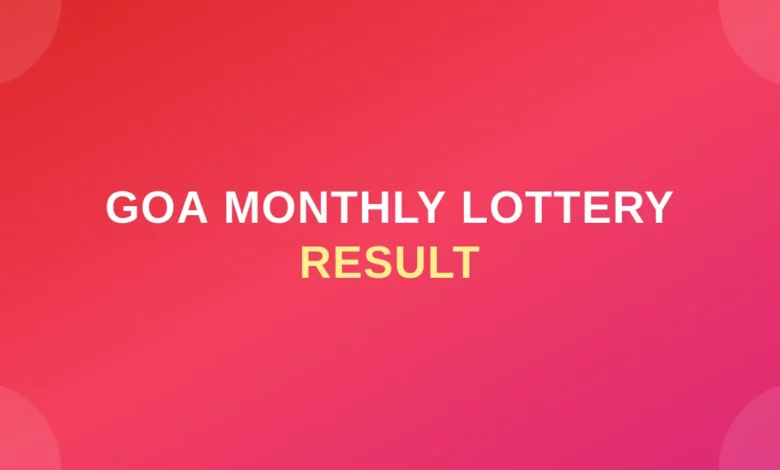 Goa Monthly Lottery Results | Goa State Monthly Lottery Result Today 14 May 2026