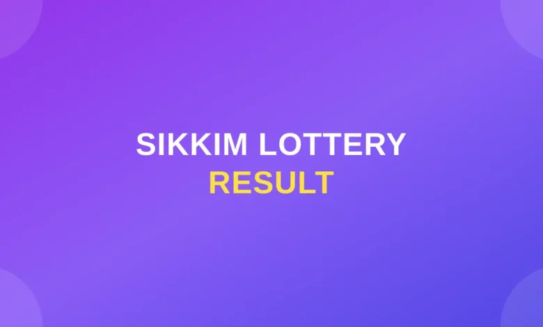 Sikkim Lottery Result | Sikkim State Lottery Result Today; May 17, 2026