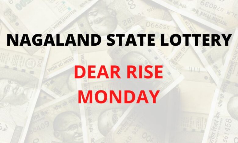 Nagaland State Lottery Sambad Dear Rise Monday result for Ma