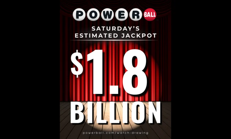 Saturday’s Powerball jackpot RAISED to $1.80 billion