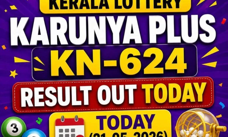 Kerala Lottery Karunya Plus KN-624 Result Out Today (21-05-2026); check ₹1 crore prize winning number and full list here