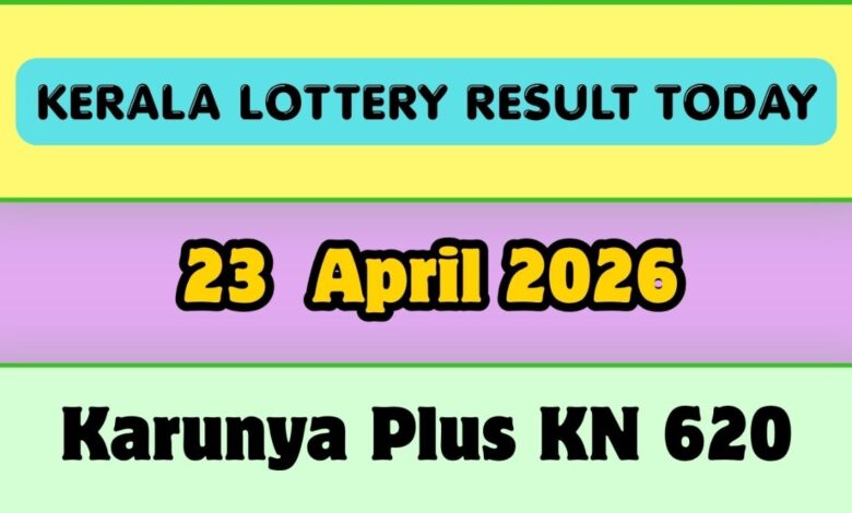 Kerala lottery Result Today 23-04-2026: Karunya Plus KN 620 Result OUT: Check Winning Numbers, Full Prize Lis
