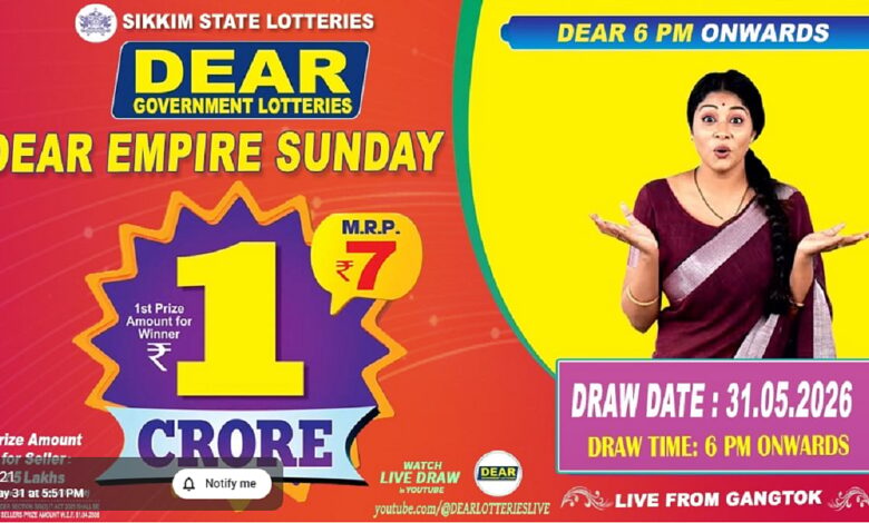 Sikkim State Lottery Result: May 31, 2026, 6 PM Live - Watch Streaming Of Winners List Of Dear Empire Sunday Weekly Draw