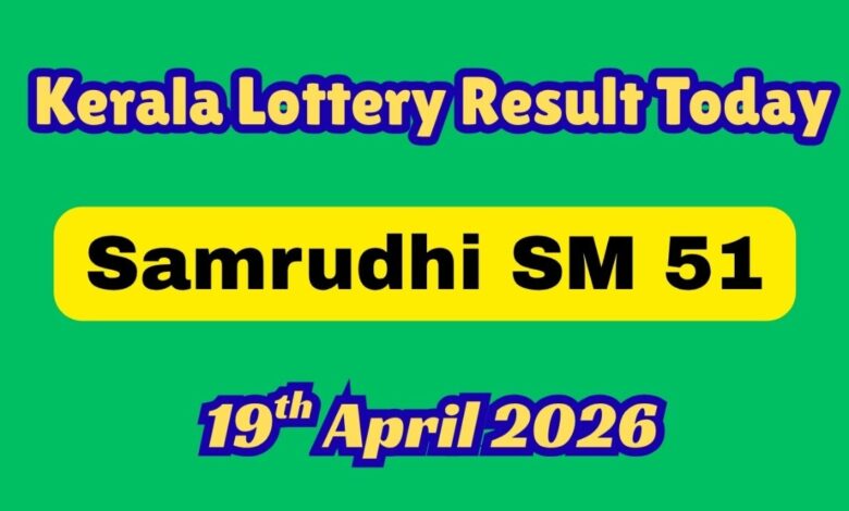Kerala Lottery Result Today 19/04/2026: Samrudhi SM 51 Results Released; Check Your Ticket Now!