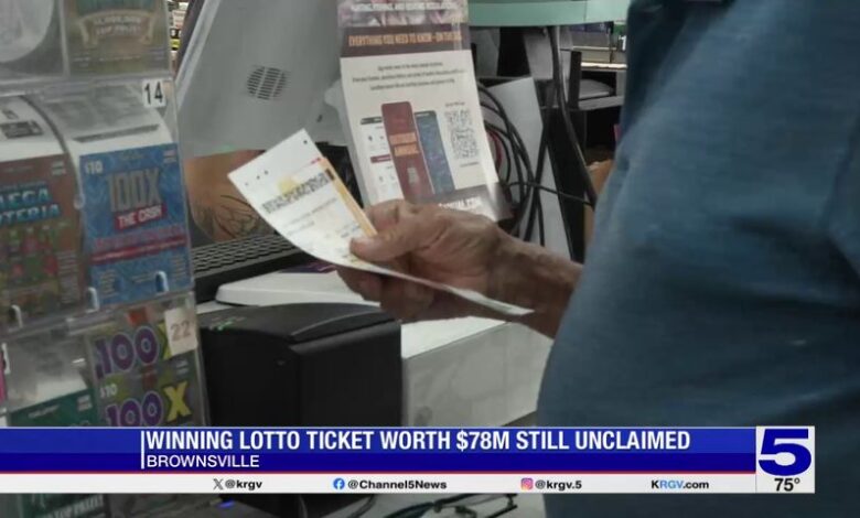$78 million Lotto Texas ticket purchased in Brownsville still unclaimed, set to expire