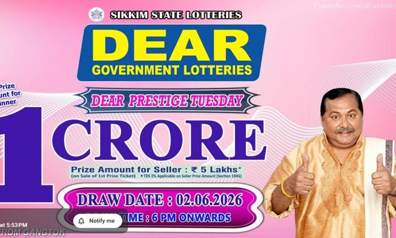 Sikkim State Lottery Result: June 2, 2026, 6 PM Live - Watch Streaming Of Winners List Of Dear Prestige Tuesday Weekly Draw