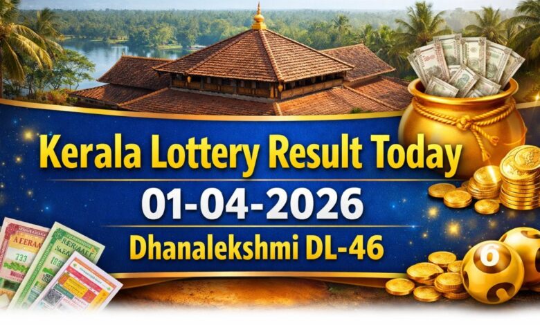 Dhanalekshmi DL-46 Result Today: Kerala Lottery Results 01-04-2026 Out, Check Full Winners List