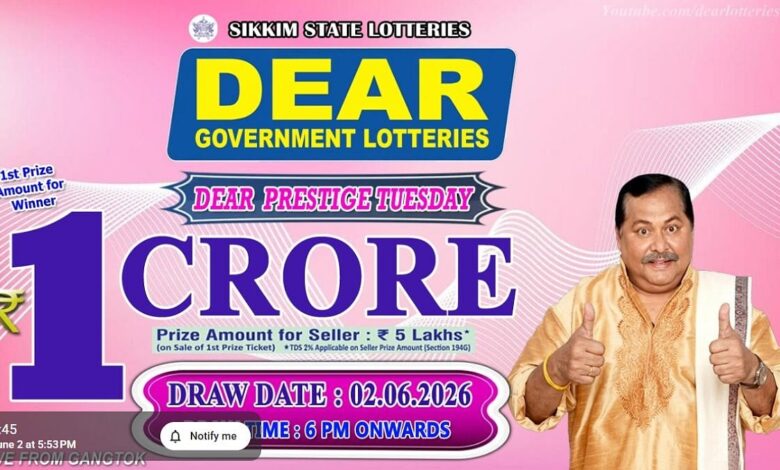 Sikkim State Lottery Result: June 2, 2026, 6 PM Live - Watch Streaming Of Winners List Of Dear Prestige Tuesday Weekly Draw