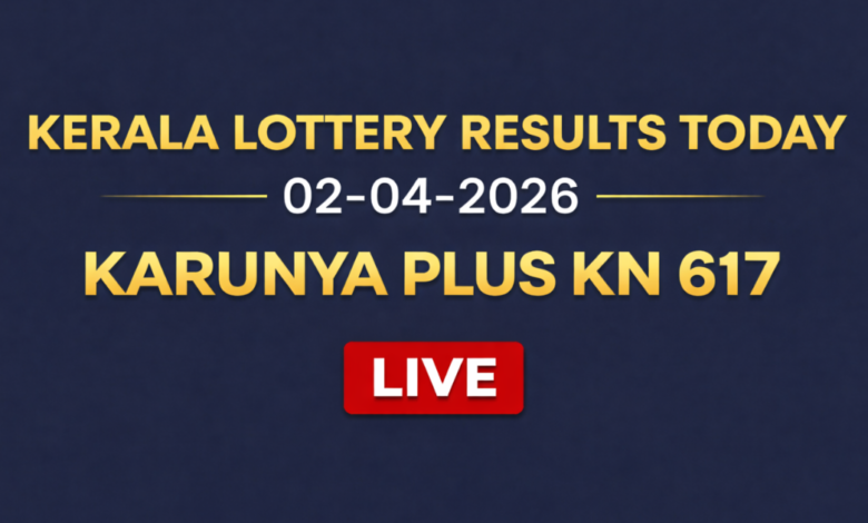 Kerala Karunya Plus KN617 lottery result out today, 02-04-2026; Check ₹1 crore first prize winner and complete list here