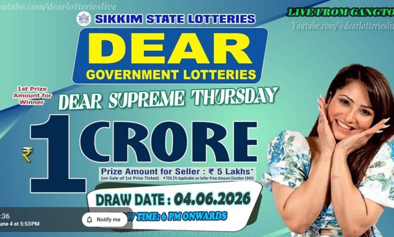 Sikkim State Lottery Result: June 4, 2026, 6 PM Live - Watch Streaming Of Winners List Of Dear Supreme Thursday Weekly Draw