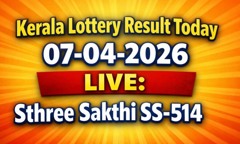 Kerala Lottery Result Today 07-04-2026 ANNOUNCED: Sthree Sakthi SS-514 Lucky Draw Winners & Full Prize List