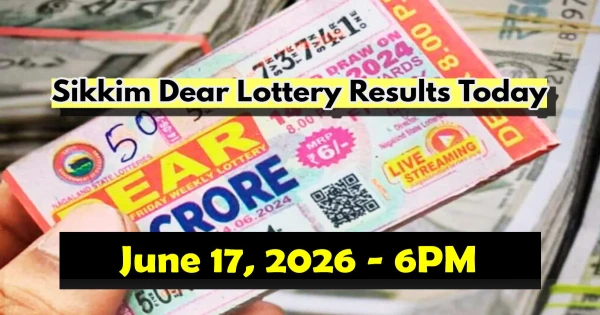 Sikkim Lottery Sambad Result Today: Dear Regal Wednesday 6PM Draw on 17 June 2026 — Check Your Winning Numbers Now