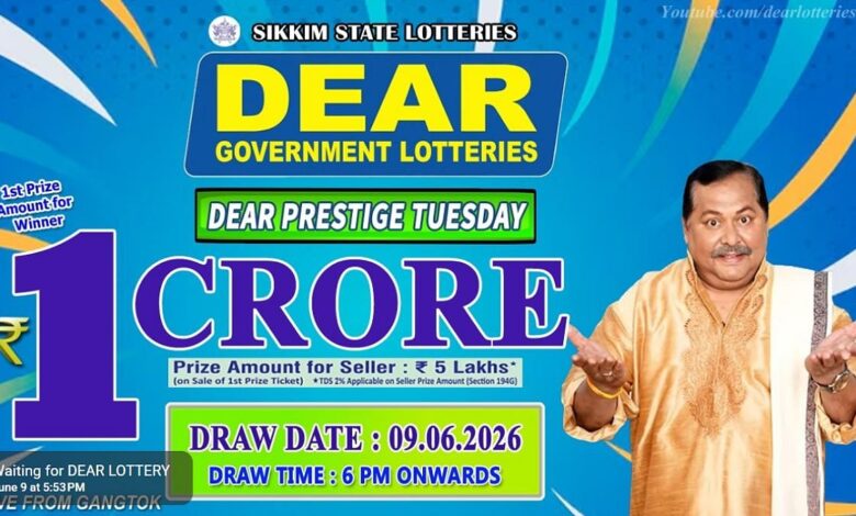 Sikkim State Lottery Result: June 9, 2026, 6 PM Live - Watch Streaming Of Winners List Of Dear Prestige Tuesday Weekly Draw