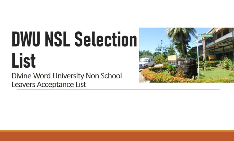 Divine Word University Non School Leavers Acceptance List 2026 | DWU NSL Selection List