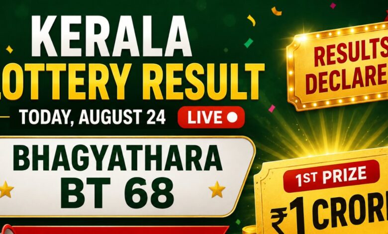Kerala Lottery Results Today, August 24 LIVE: Bhagyathara BT 68 Results DECLARED; Find Out Rs. 1 Cr 1st Prize