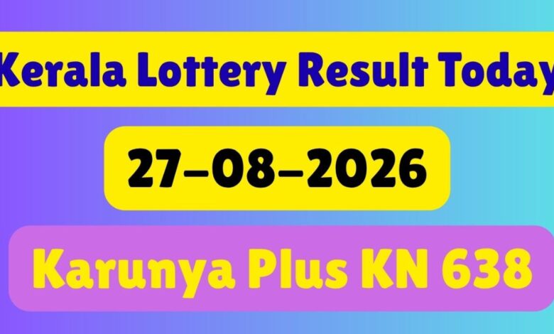 Kerala Lottery Results Today, (27/08/2026) LIVE: Karunya Plus KN 638 Results At 3PM; Check 1st Prize Rs. 1 Cr